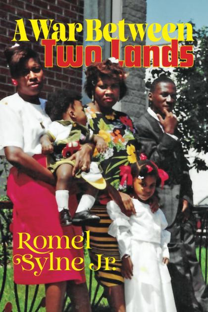 A War Between Two Lands by Romel Sylne Jr. — front book cover